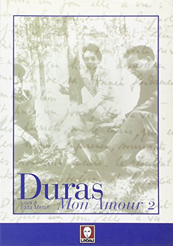 9788871803395: Duras mon amour (Vol. 2) (La via lattea)