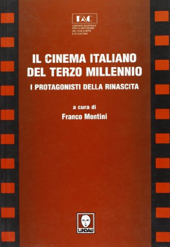 9788871804286: Il cinema italiano del terzo millennio. I protagonisti della rinascita (Il pesce volante)