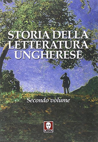 Beispielbild fr Storia della letteratura ungherese vol. 2 zum Verkauf von libreriauniversitaria.it