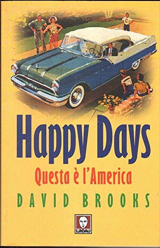 Stock image for Happy Days. Questa  l'America for sale by Librerie Dedalus e Minotauro