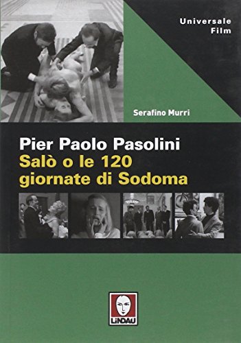 9788871806228: Pier Paolo Pasolini. Sal o le 120 giornate di Sodoma (Universale film)