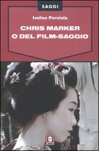 Beispielbild fr Chris Marker o Del film-saggio zum Verkauf von medimops