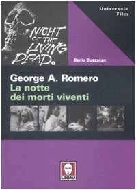 9788871808093: George A. Romero. La notte dei morti viventi (Universale film)