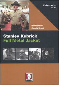 9788871808482: Stanley Kubrick. Full Metal Jacket