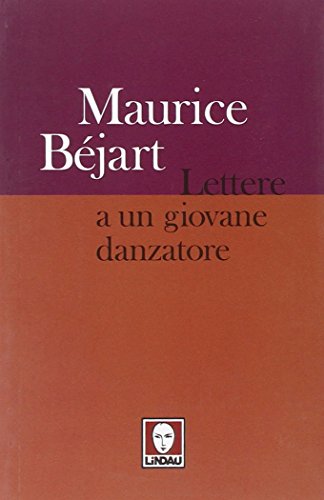 9788871809007: Lettere a un giovane danzatore (Le comete)