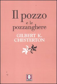 Stock image for Il pozzo e le pozzanghere for sale by Librerie Dedalus e Minotauro