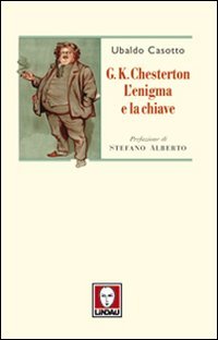 G. K. Chesterton. L'enigma e la chiave