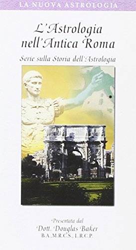 9788871830933: L'astrologia nell'antica Roma. Serie sulla storia dell'astrologia. Con videocassetta