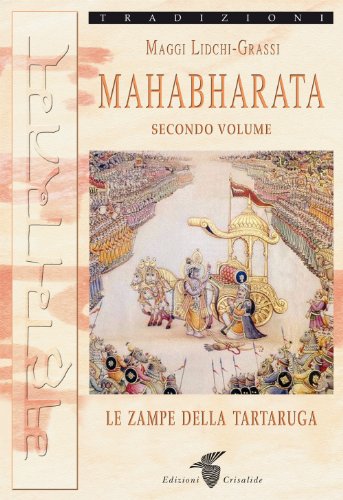 Imagen de archivo de Mahabharata vol. 2 - Le zampe della tartaruga a la venta por libreriauniversitaria.it