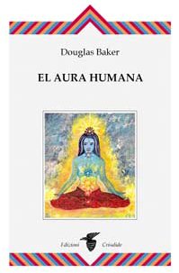 AURA HUMANA, EL (9788871837048) by Douglas M. Baker