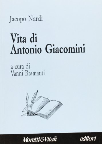 Beispielbild fr Vita di Antonio Giacomini. zum Verkauf von FIRENZELIBRI SRL