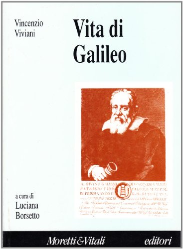 9788871860497: Vita di Galileo. Con appendice ai testi e documenti