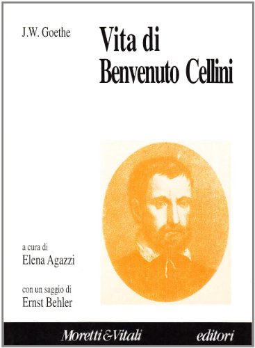 9788871860961: Vita di Benvenuto Cellini (Scrivere le vite)