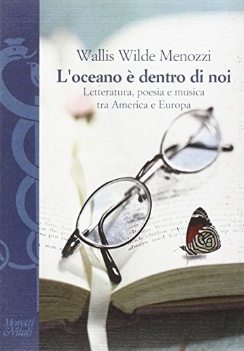 9788871864860: L'oceano  dentro di noi. Letteratura, poesia e musica tra America e Europa (I volti di Hermes)