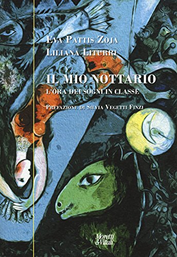 Stock image for Il mio nottario. L'ora dei sogni in classe for sale by libreriauniversitaria.it