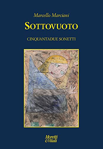 Stock image for SOTTOVUOTO. 52 SONETTI for sale by Brook Bookstore