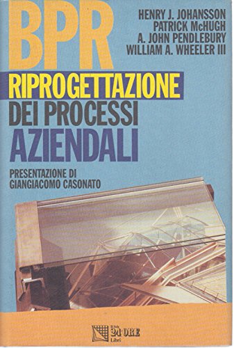 9788871874821: BPR. Riprogettazione dei progetti aziendali (L' impresa)