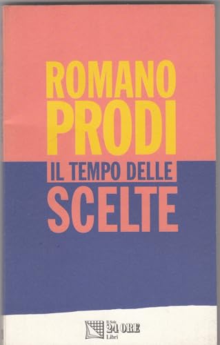 9788871875507: Tempo Delle Scelte (Il)