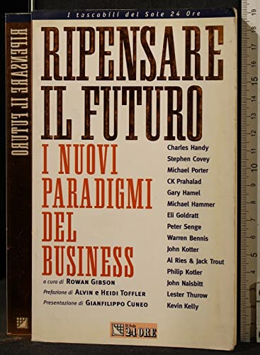 Beispielbild fr Ripensare il futuro. I nuovi paradigmi del business zum Verkauf von medimops