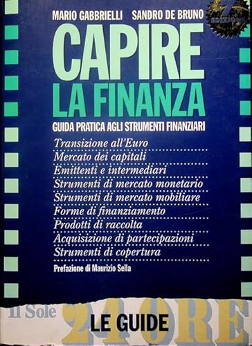 Stock image for Capire la Finanza: Guida Practica agli Strumenti Finanziari 7a Edizione for sale by HPB-Diamond