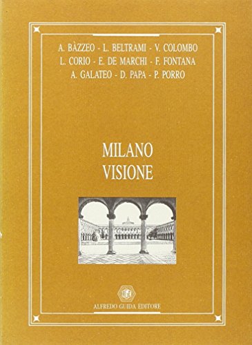 9788871881737: Milano visione
