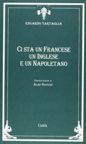 9788871887357: Ci sta un francese, un inglese e un napoletano (Teatro)