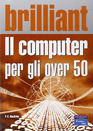 Stock image for Il computer per gli over 50 for sale by libreriauniversitaria.it