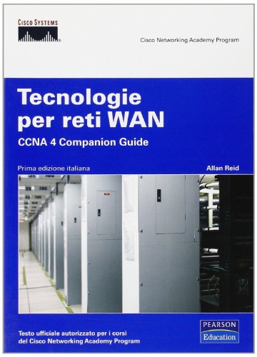 Stock image for Tecnologie per reti WAN. CCNA 4 Companion Guide. Con CD-ROM for sale by Revaluation Books