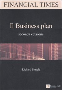 9788871924991: Il business plan (FT. Prentice Hall)