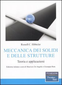 Meccanica dei solidi e delle strutture. Teoria e applicazioni (9788871926094) by Russell C. Hibbeler