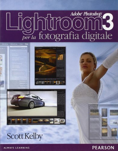 Adobe Photoshop Lightroom 3 per la fotografia digitale (9788871926537) by Unknown Author