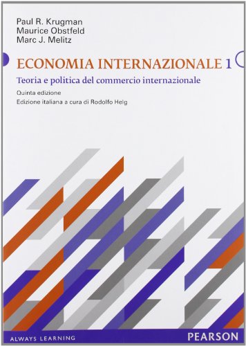 9788871927657: Economia internazionale. Teoria e politica del commercio internazionale (Vol. 1)