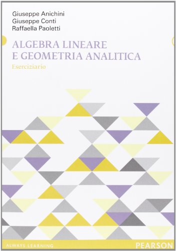 Beispielbild fr Algebra lineare e geometria analitica. Eserciziario zum Verkauf von medimops