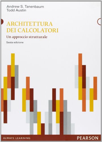 9788871929620: Architettura dei calcolatori. Un approccio strutturale (Informatica)