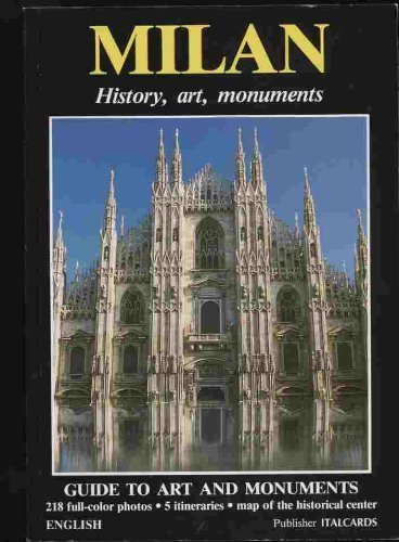 Stock image for Milan: History- Art- Monuments for sale by WorldofBooks