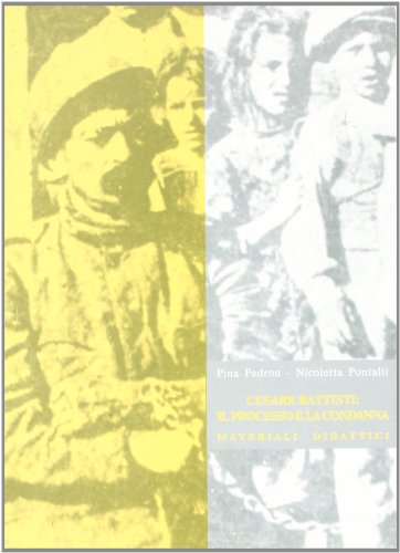 9788871970349: Cesare Battisti: il processo e la condanna (Materiali e strumenti)