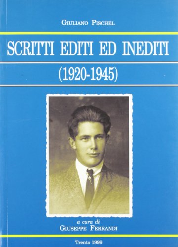 9788871970356: Scritti editi ed inediti (1920-1945) (Studi)