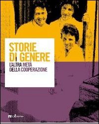 9788871971551: Storie di genere. L'altra met della cooperazione. Con DVD