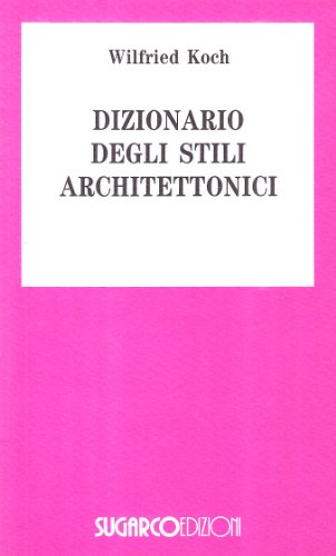 Beispielbild für Dizionario degli stili architettonici zum Verkauf von medimops