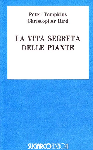 Beispielbild fr La vita segreta delle piante zum Verkauf von Apeiron Book Service