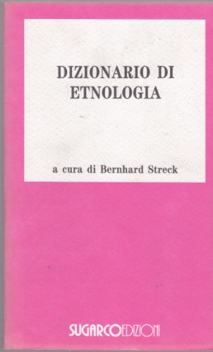 9788871981192: Dizionario di etnologia (Storia)