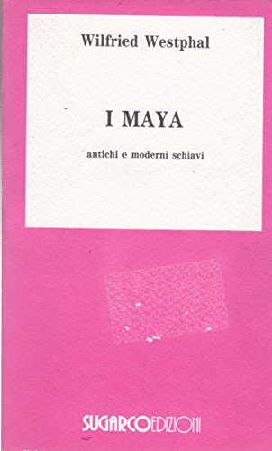 Beispielbild fr I maya. Antichi e moderni schiavi (Storia) zum Verkauf von medimops