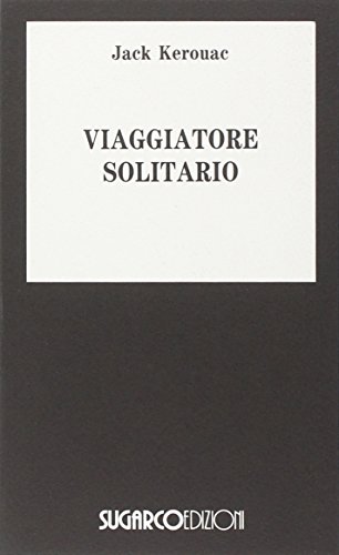 Stock image for Viaggiatore solitario for sale by Revaluation Books