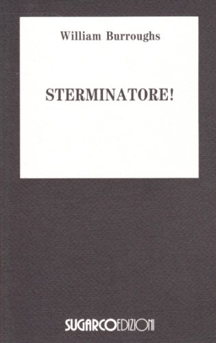 Sterminatore (9788871983073) by William S. Burroughs