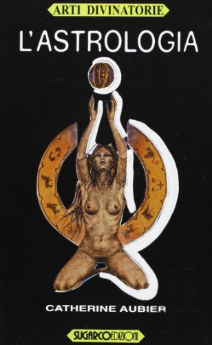 Imagen de archivo de Astrologia (Arti divinatorie) a la venta por medimops