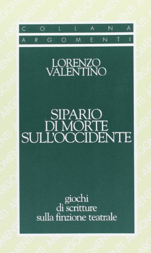 Sipario di morte sull'Occidente (9788871984315) by Unknown Author