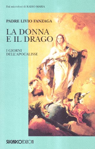 Beispielbild fr La donna e il drago. I giorni dell'apocalisse zum Verkauf von medimops