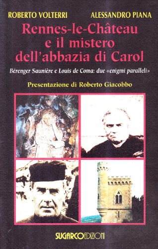 Beispielbild fr Rennes-le-Chteau e il mistero dell'abbazia di Carol zum Verkauf von medimops