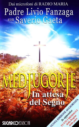 Imagen de archivo de Medjugorje. In attesa del segno a la venta por medimops