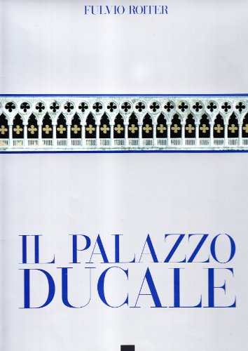 9788872000427: Il palazzo Ducale. Ediz. italiana e inglese
